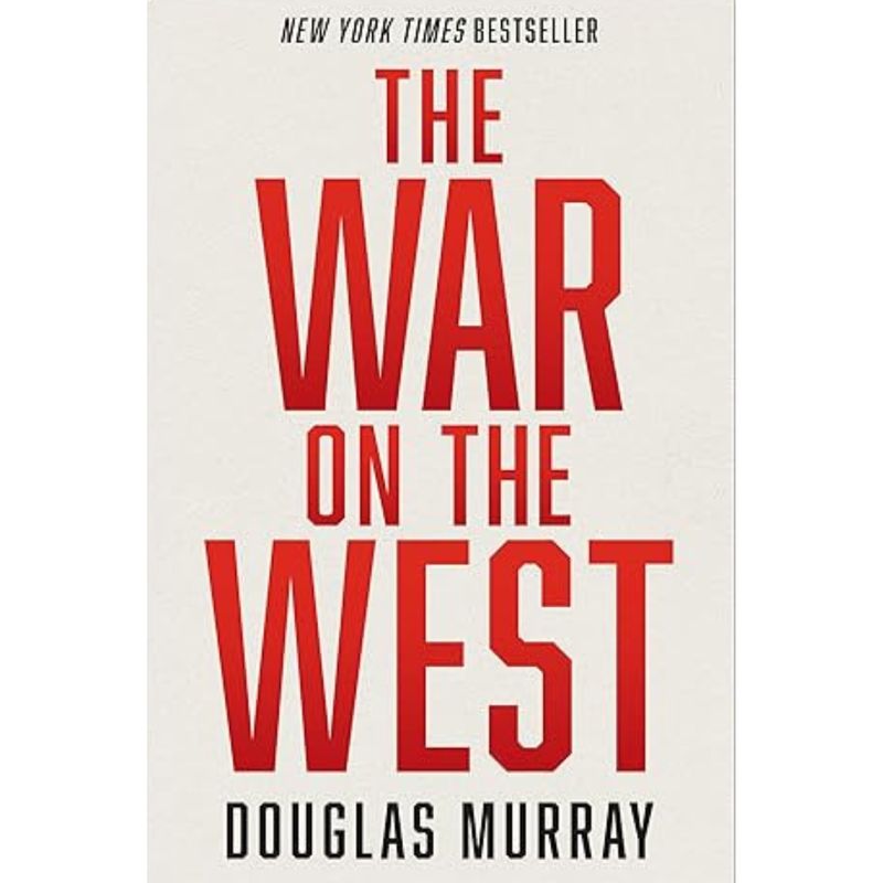 The War on the West "The War on the West" By Douglas Murray-9780063162020