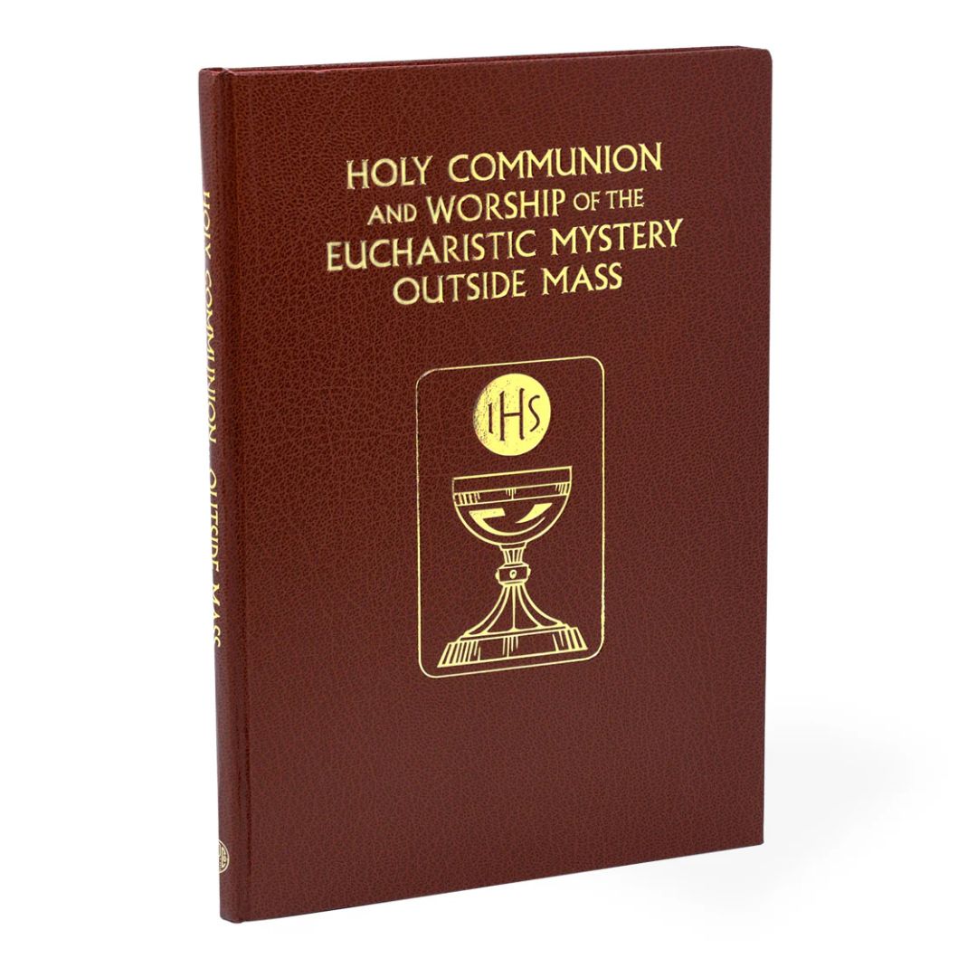 Holy Communion & Worship of Eucharistic Mystery Outside Mass