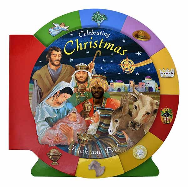 Celebrating Christmas: Touch And Feel Celebrating Christmas: Touch And Feel - 9781947070141