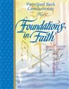Foundations In Faith: Participant Book - Year C by RCL Benziger 347-9780782907674