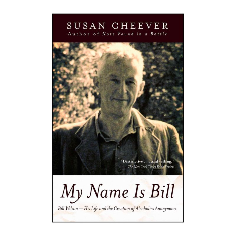 My Name Is Bill by Susan Cheever My Name Is Bill by Susan Cheever 108-9780743405911