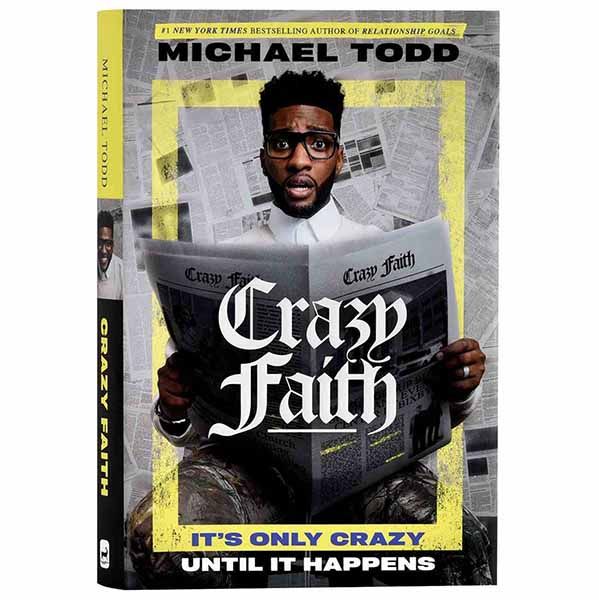 Crazy Faith "Crazy Faith" by Michael Todd - 9780593239193