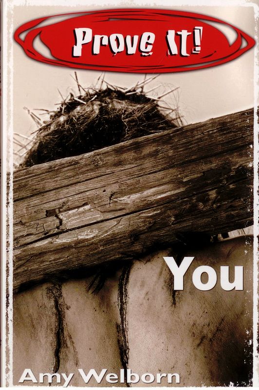 Prove It! You by Amy Welborn
