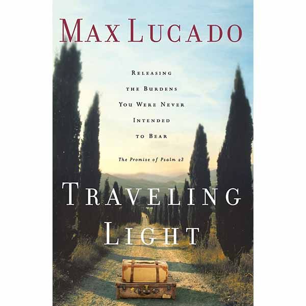 Traveling Light "Traveling Light" by Max Lucado - 9780849913457