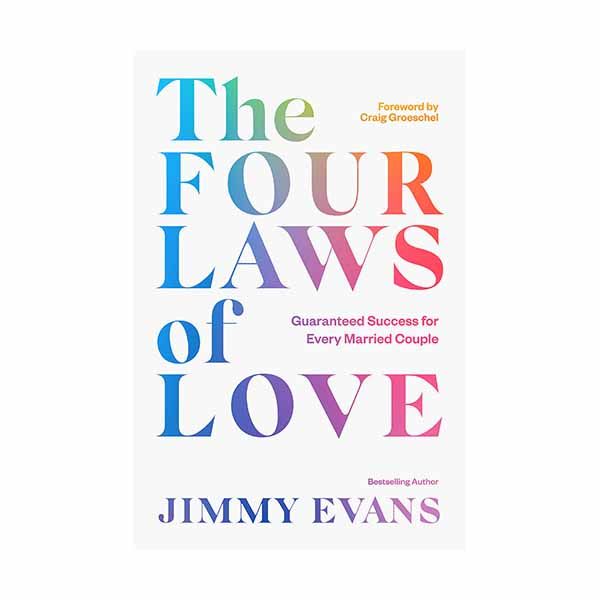 "The Four Laws of Love" by Jimmy Evans - 9781950113194