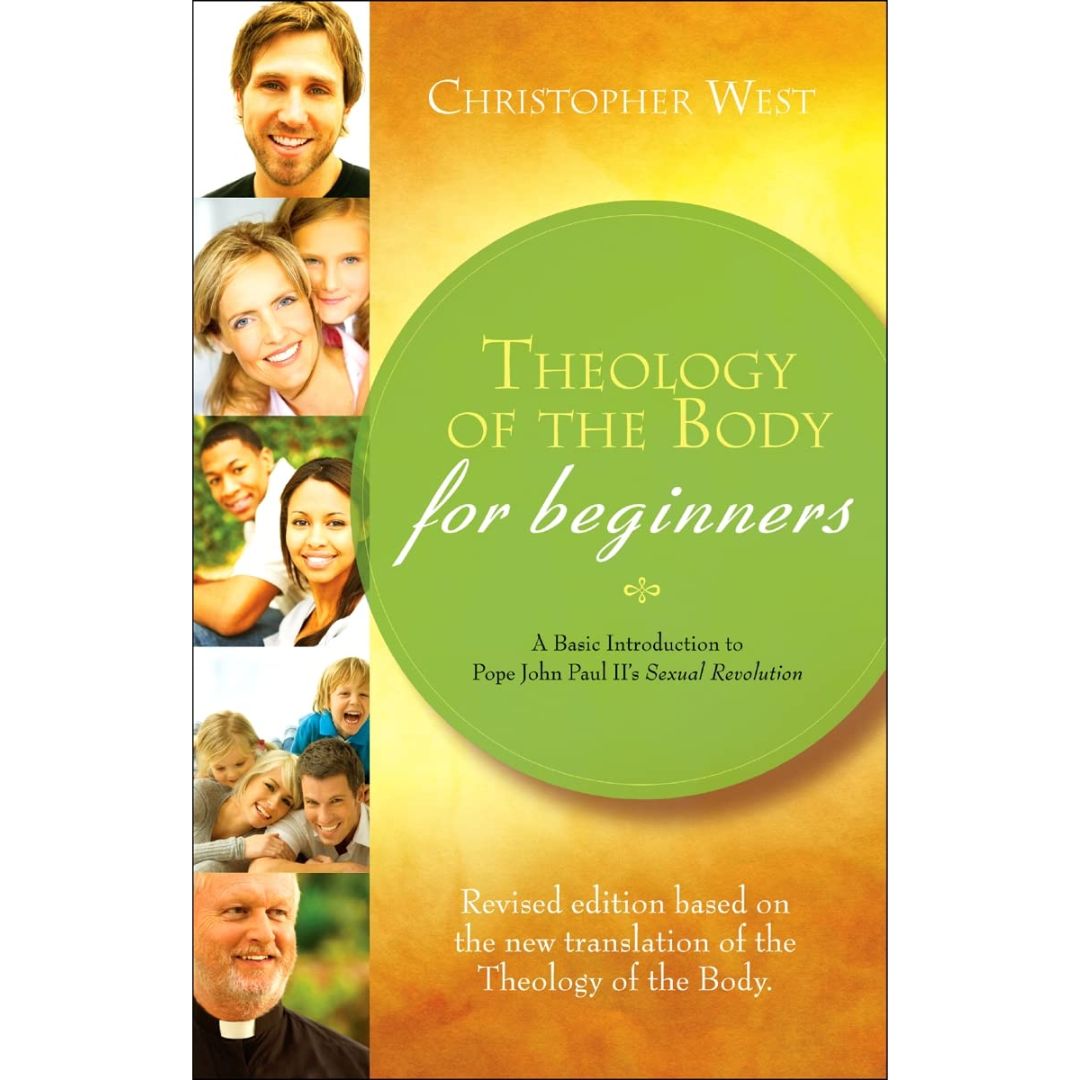 Theology of the Body for Beginners by Christopher West - 9781934217856