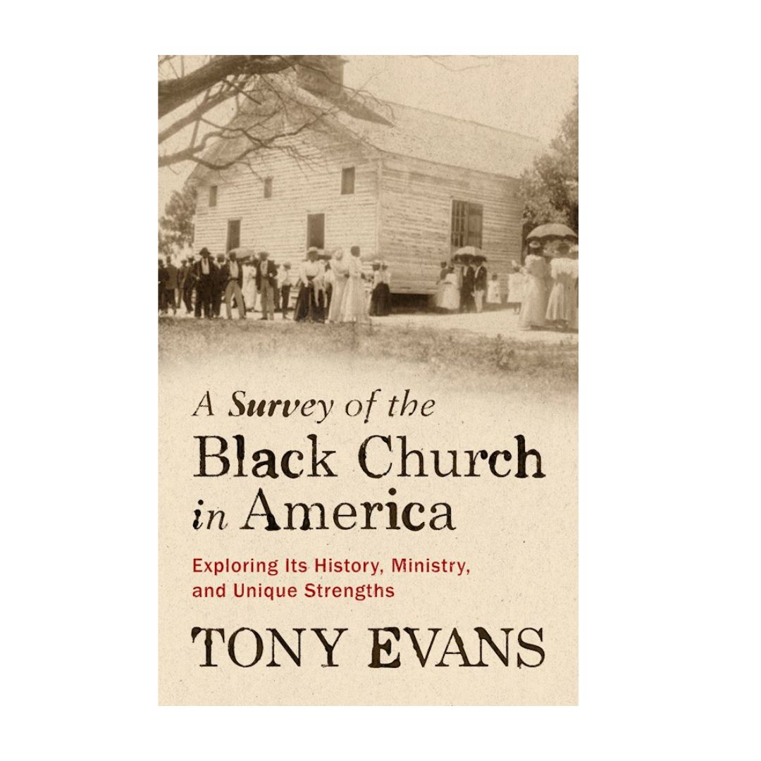 A Survey Of The Black Church In America "A Survey Of The Black Church In America" by Tony Evans - 9780802425416