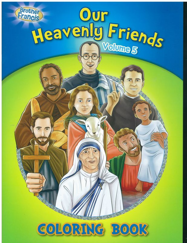 Our Heavenly Friends Volume 5 Coloring Book about the Saints -CSB-HF5