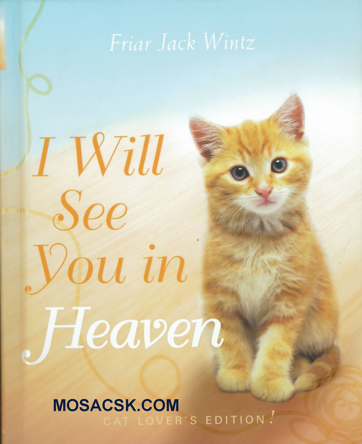 I Will See You In Heaven, Cat Lover's Edition, 9781557259592