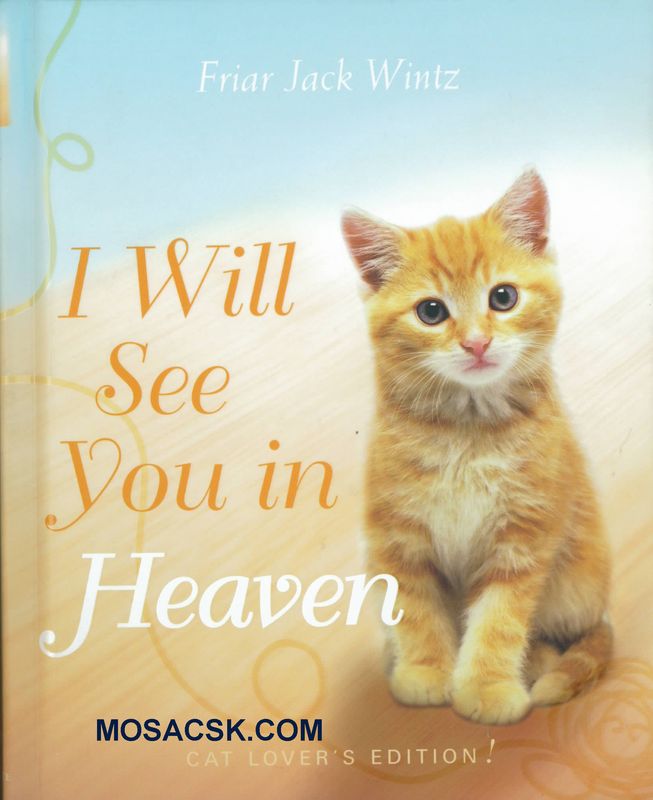 I Will See You In Heaven, Cat Lover's Edition, 9781557259592