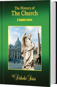 Didache Series The History of the Church: A Complete Course by Peter V. Armenio 445-987-1-890177-46…