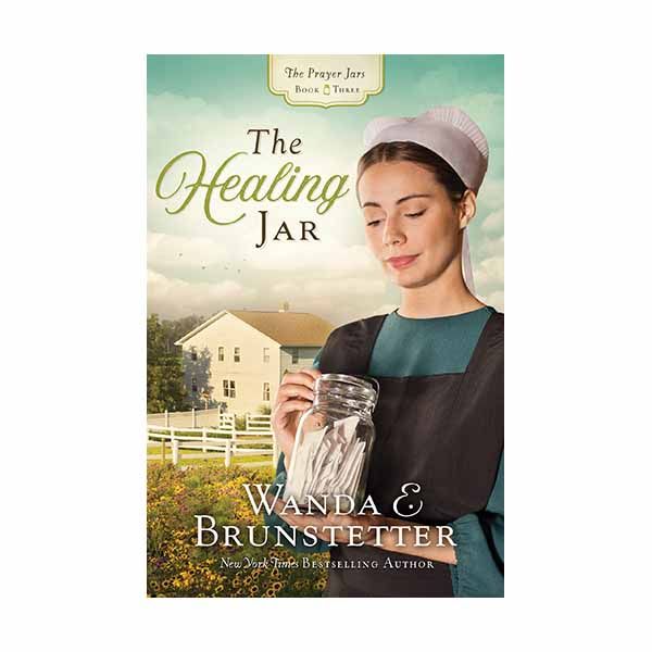 "The Healing Jar" by Wanda E. Brunstetter - 9781624167492