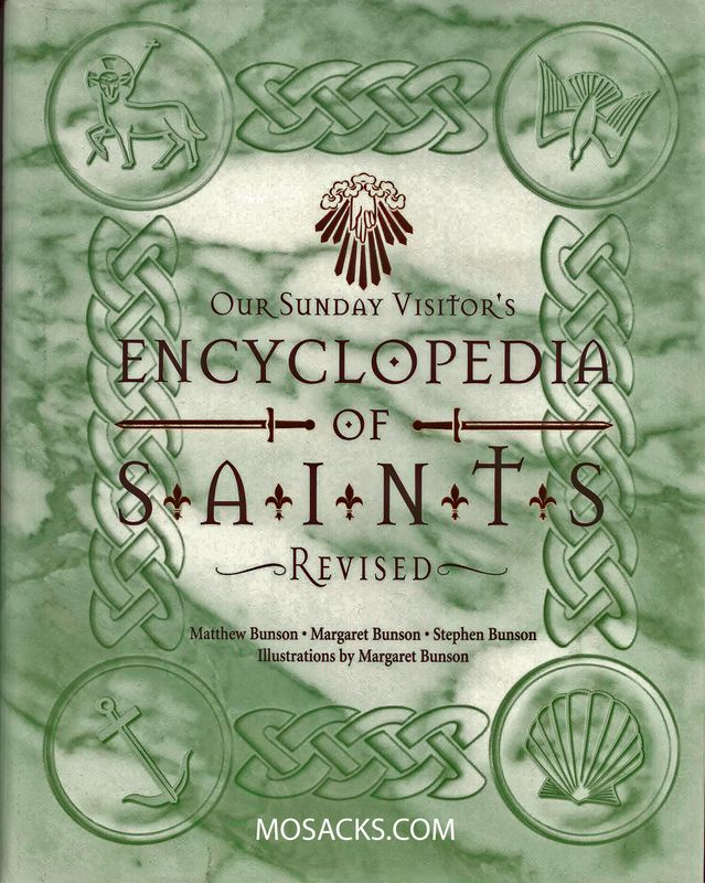 Our Sunday Visitor's Encyclopedia of Saints