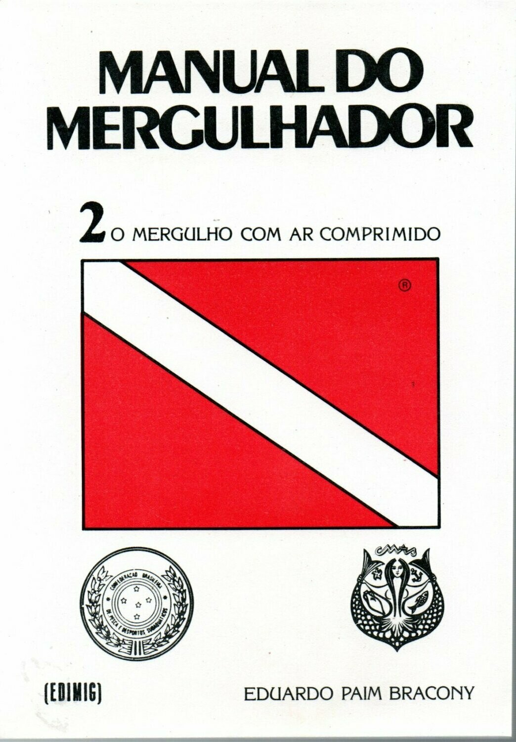 MANUAL DO MERGULHADOR
VOLUME 2