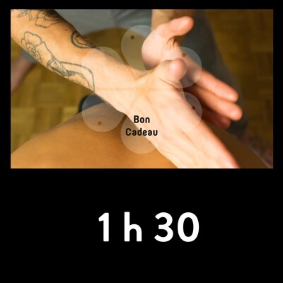 Carte cadeau pour un massage d' 1h30 au choix
(à définir lors du temps d’accueil offert de 30 min supplémentaires au massage afin de le personnaliser au mieux) Carte cadeau pour un massage d' 1h30 au choix
(à définir lors du temps d’accueil offert de 30 min supplémentaires au massage afin de le personnaliser au mieux)