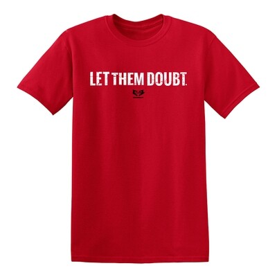 LET THEM DOUBT GRAPHIC TEE