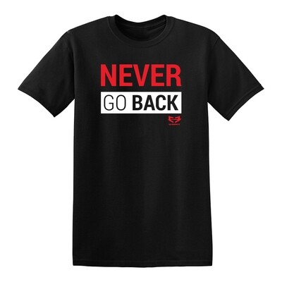 Never Go Back GRAPHIC TEE