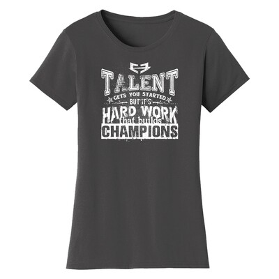 HARD WORK BUILDS CHAMPIONS GRAPHIC TEE (W) HARD WORK BUILDS CHAMPIONS GRAPHIC TEE (W)