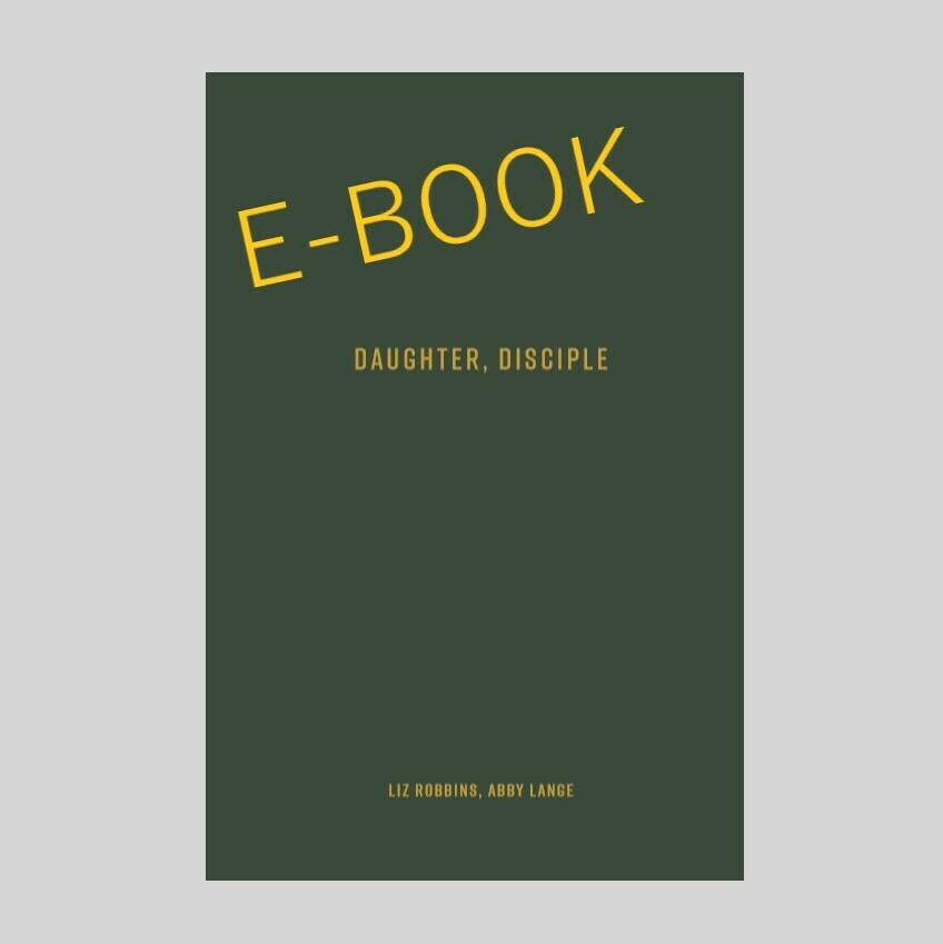 Daughter, Disciple E-Book (EPUB File) Daughter, Disciple E-Book (EPUB File)