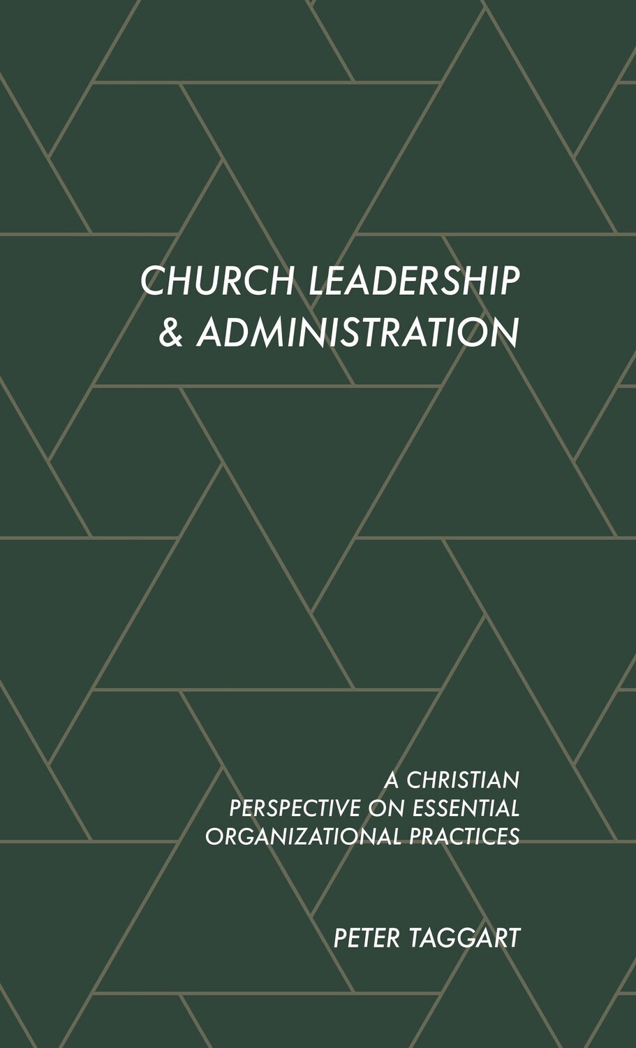 Church Leadership & Administration Church Leadership & Administration