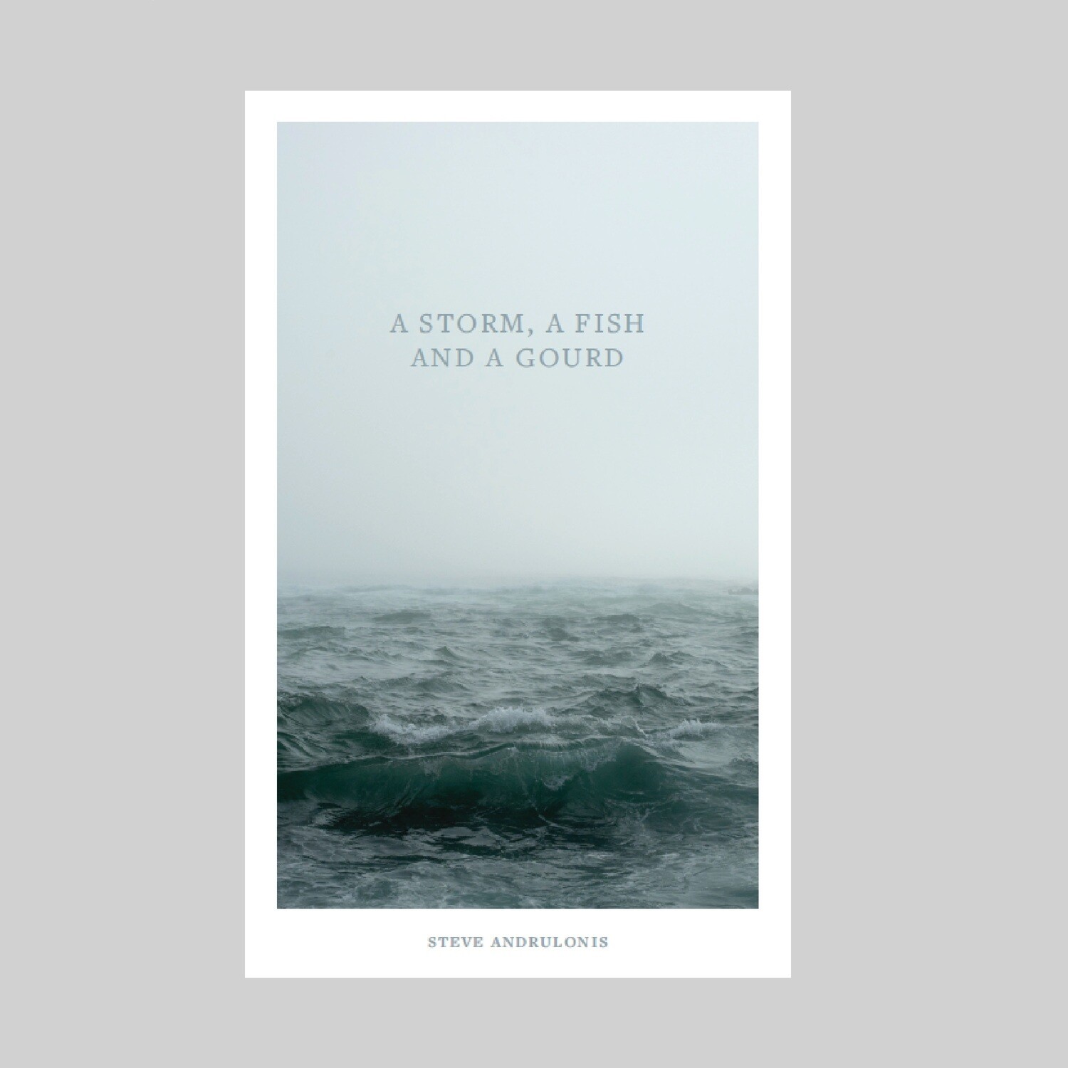 A Storm, A Fish and A Gourd