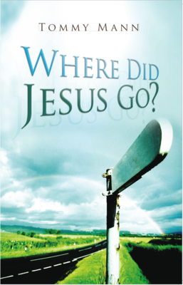 Where Did Jesus Go? Paperback