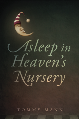 Asleep in Heaven's Nursery Paperback