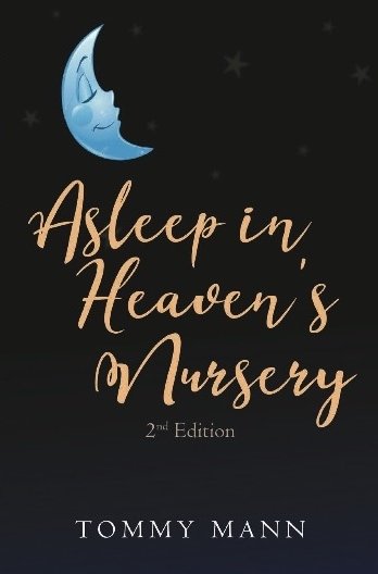 Asleep in Heaven's Nursery 2nd Edition Paperback Asleep in Heaven's Nursery 2nd Edition Paperback
