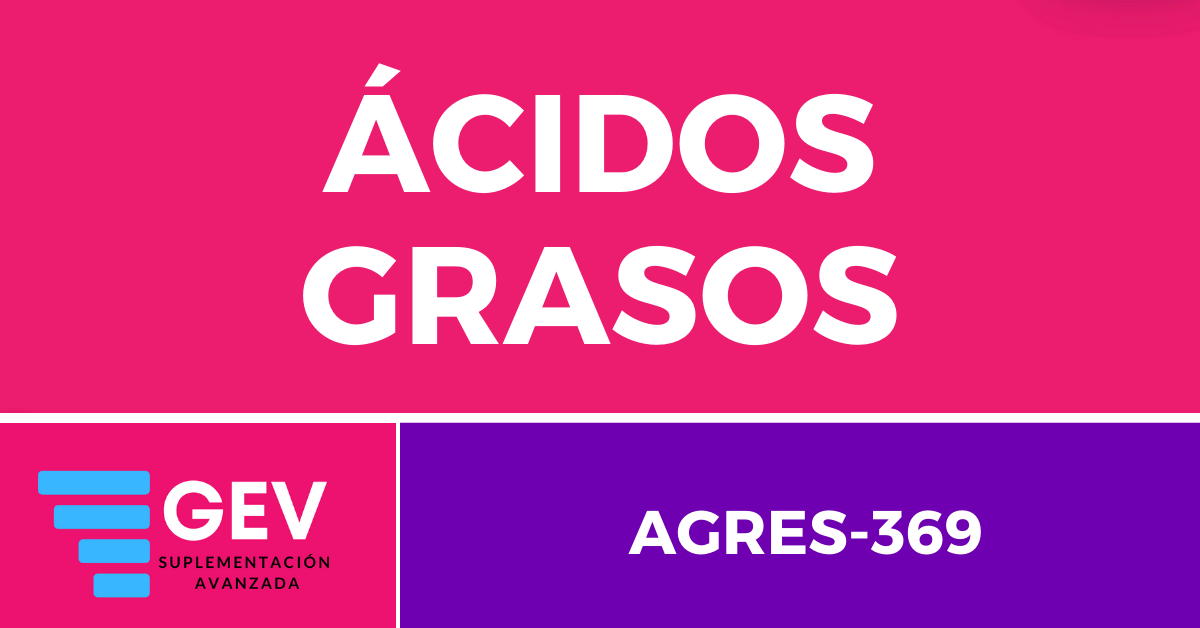 ÁCIDOS GRASOS (AGRES-369)