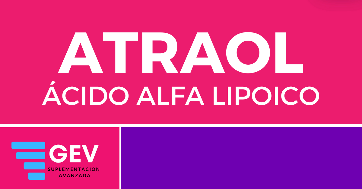 ATRAOL (ÁCIDO ALFA LIPOICO)