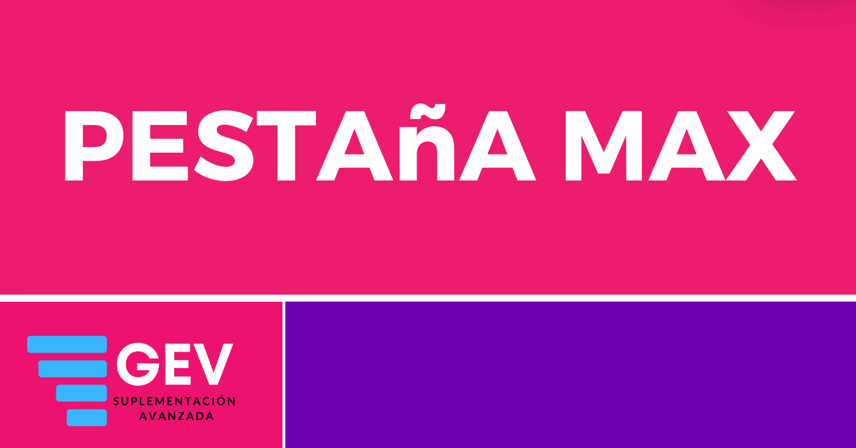 PESTAñA MAX