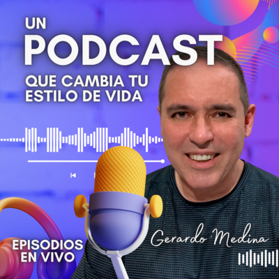 Podcast Gerardo Medina