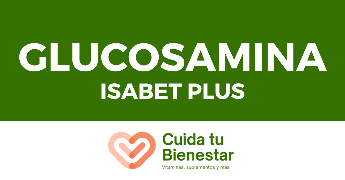 GLUCOSAMINA (ISABET PLUS)