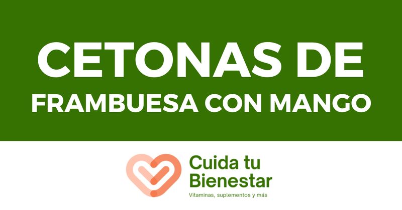 CETONAS DE FRAMBUESA CON MANGO