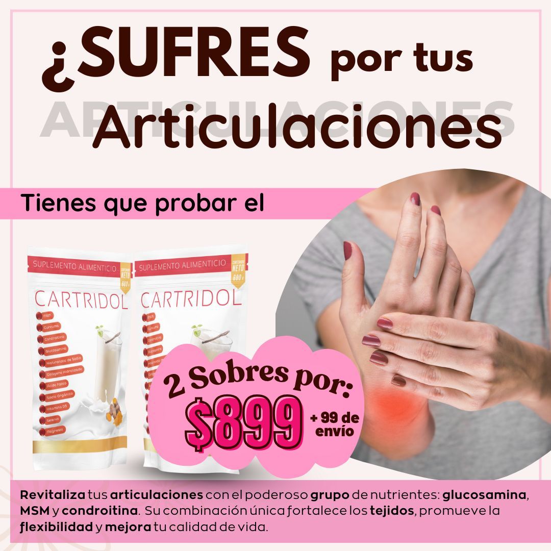 PROMOCIÓN 2 BOLSAS DE CARTRIDOL (SUPLEMENTO ALIMENTICIO PARA LAS ARTICULACIONES)