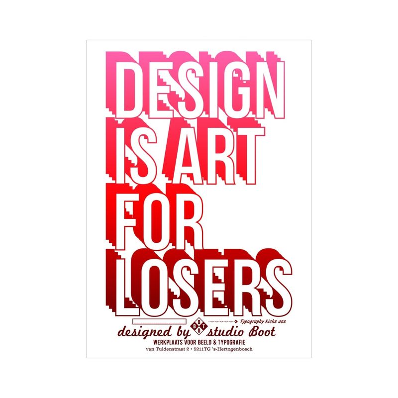 Studio Boot Poster - Design is art for losers