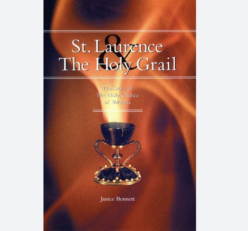 St. Laurence &amp; The Holy Grail, by Janice Bennett