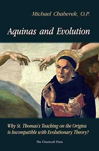 Aquinas and Evolution, by Fr. Michael Chaberek, OP