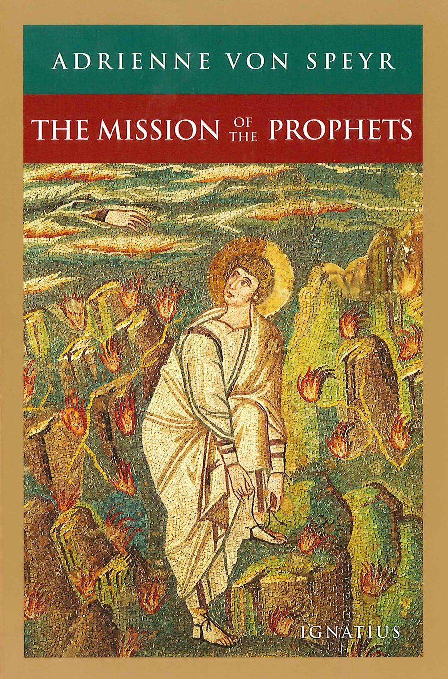 The Mission of the Prophets, by Adrienne von Speyr