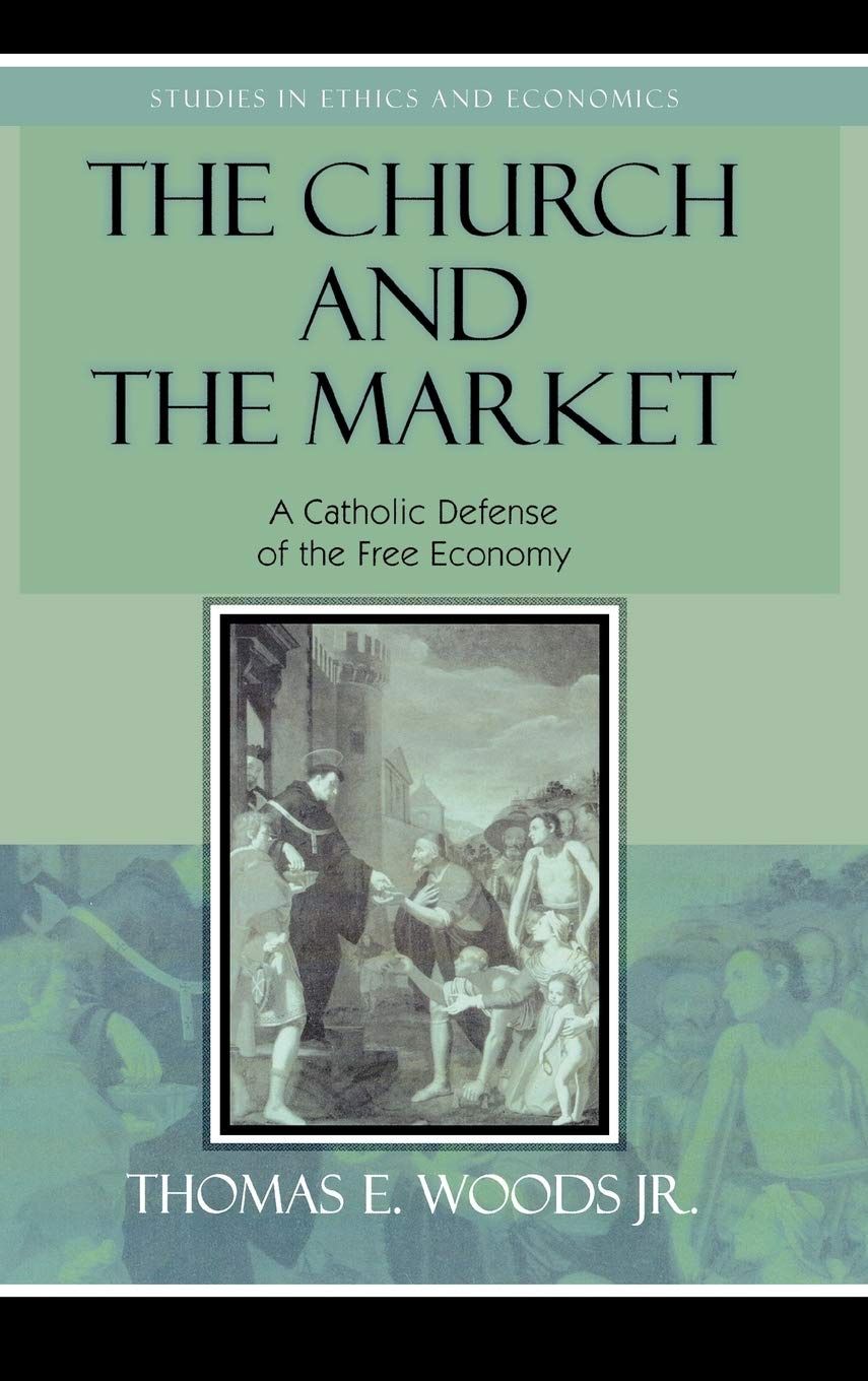 The Church and the Market, by Tom Woods