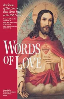 Words of Love by Fr. Bartholomew Gottemoller