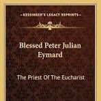 Blessed Peter Julian Eymsrd The Priest Of The Eucharist by Albert Tesniere