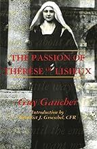 The Passion of Therese of Lisieux by Guy Gaucher