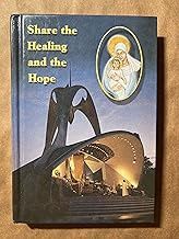 Share the Healing and the Hope Prayer Book Second Edition by Missionary Oblates of Mary Immaculate