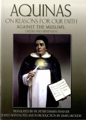On Reasons for Our Faith, by Thomas Aquinas