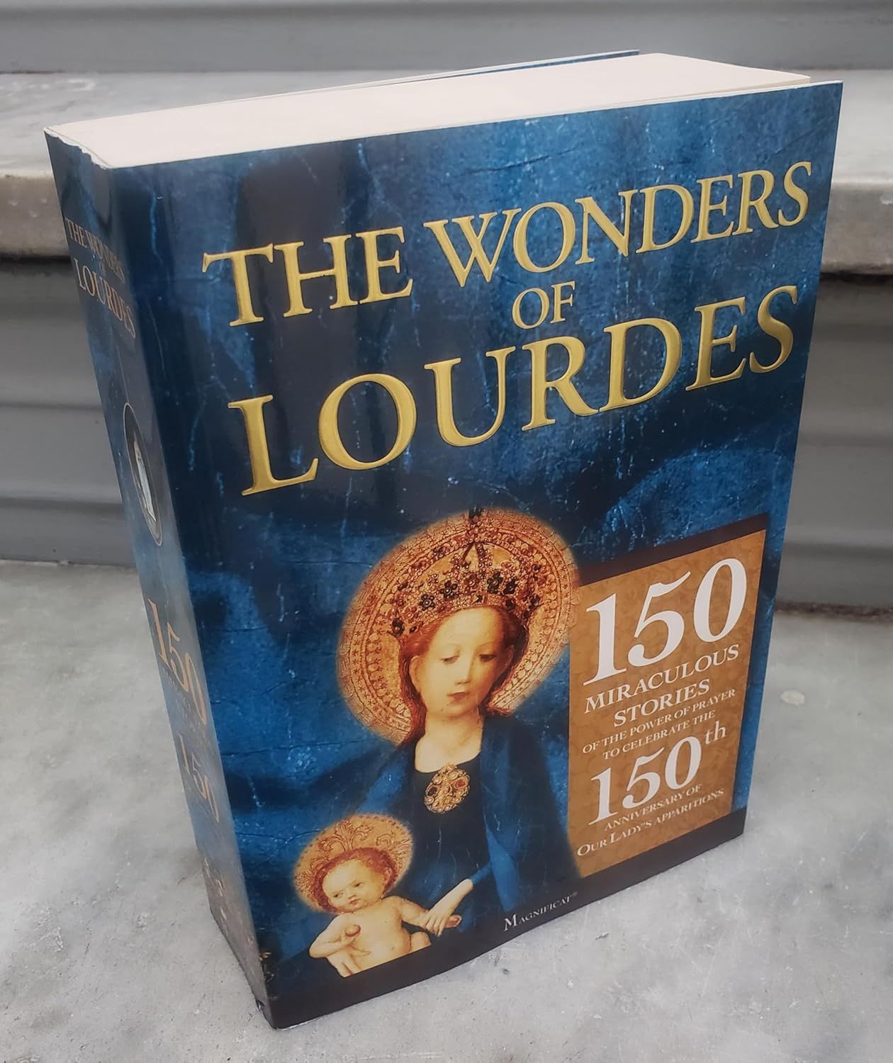 The Wonders of Lourdes