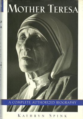 Mother Teresa by Kathryn Spink