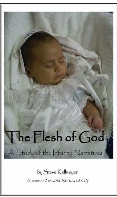 The Flesh of God, by Steve Kellmeyer