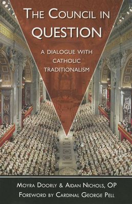 The Council In Question, by Morya Doorly &amp; Aidan Nichols