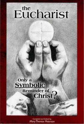 The Eucharist, by Mary Therese Peterson
